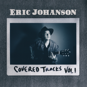 Covered Tracks: Vol. 1 - Autographed CD + Digital Album